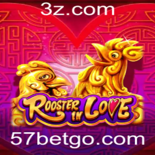 Explorando o Fascinante Mundo de RoosterInLove: Uma Jornada no Jogo de Apostas 57 Bet