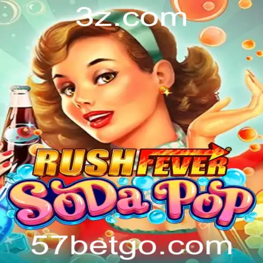 Descubra o Vício de RushFeverSodaPop e a Estratégia 57 Bet